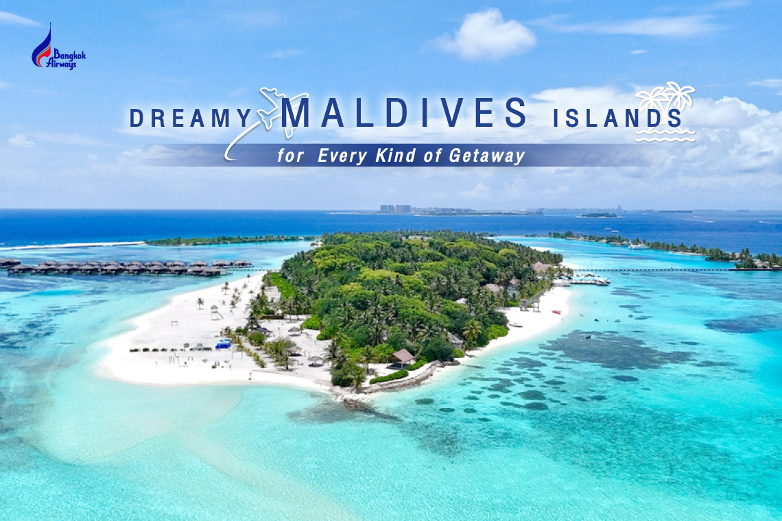 Dreamy-Maldives-Islands-for-Every-Kind-of-Getaway