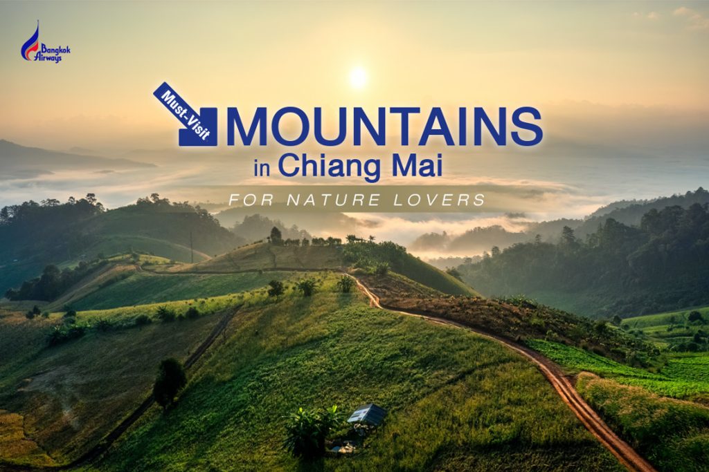 Must-Visit Mountains in Chiang Mai