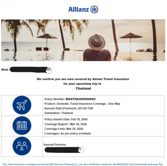 ภาพหน้าจออีเมลยืนยันการทำประกันการเดินทางจาก Allianz ระบุข้อความยืนยันความคุ้มครองสำหรับการเดินทางในประเทศไทย พร้อมตารางแสดงรายละเอียดกรมธรรม์